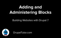 Adding and Administering Blocks Adding and Administering Blocks