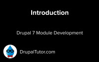 Introduction to Drupal 7 Module Development