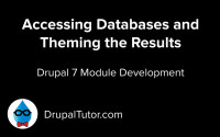 Accessing Databases with db_query and Theming the Results