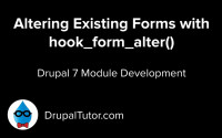 Altering Forms Created by Drupal Core and Other Modules with hook_form_alter()