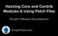 Responsibly Hacking Drupal Core and Contributed Modules