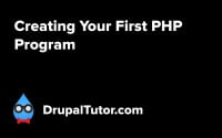Creating Your First PHP Program