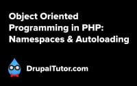 Object Oriented Programming: Namespaces and Autoloading