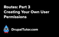 Routes: Part 3 - Creating User Permissions