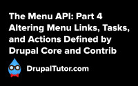 Menu API: Part 4 - Altering Links from Core and Contrib