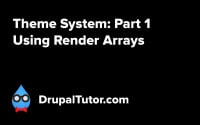Theme System: Part 1 - Using Render Arrays