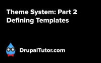 Theme System: Part 2 - Defining Templates