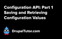 Configuration API: Part 1 - Saving and Retrieving Configuration Values