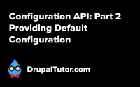 Configuration API: Part 2 - Providing Default Configuration Configuration API: Part 2 - Providing Default Configuration
