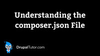 Understanding the composer.json File Understanding the composer.json File